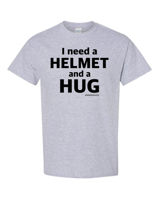 Helmet and a hug T-Shirt