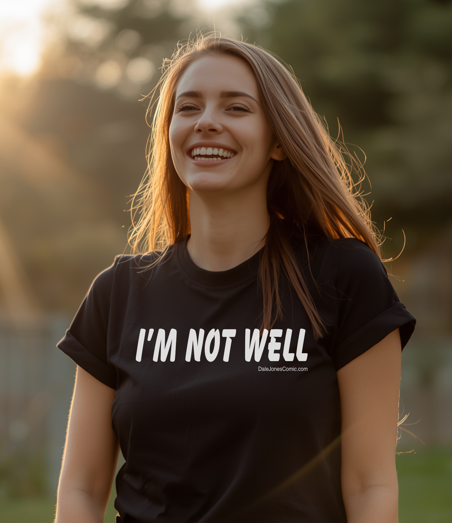 I'm not well T-Shirt